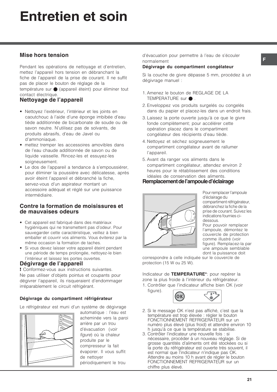 Entretien et soin, Mise hors tension, Nettoyage de l’appareil | Dégivrage de l’appareil, Remplacement de l’ampoule d’éclairage | Hotpoint Ariston Bajo encimera BTSZ 1632-HA User Manual | Page 21 / 72