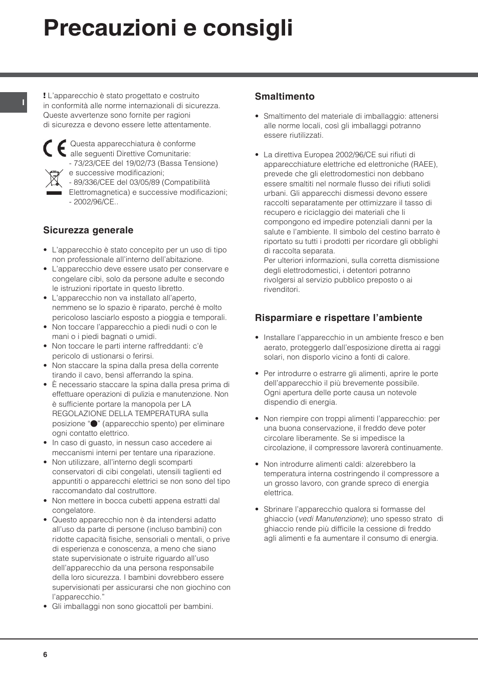 Precauzioni e consigli | Hotpoint Ariston Bajo encimera BTSZ 1632-HA User Manual | Page 6 / 72