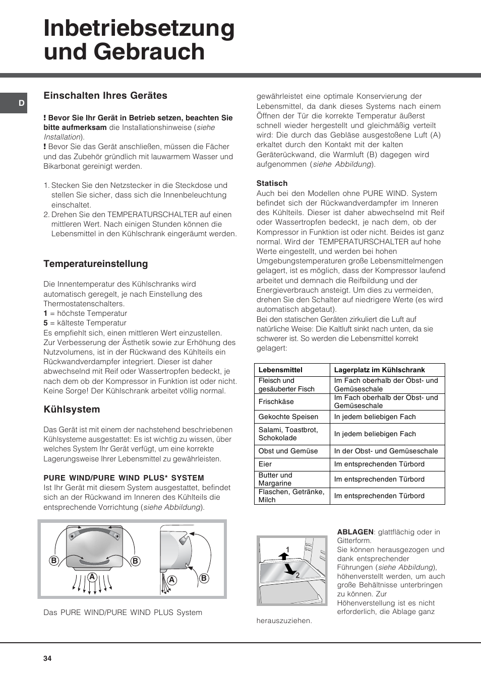 Inbetriebsetzung und gebrauch, Einschalten ihres gerätes, Temperatureinstellung | Kühlsystem | Hotpoint Ariston BS 30 series User Manual | Page 34 / 48