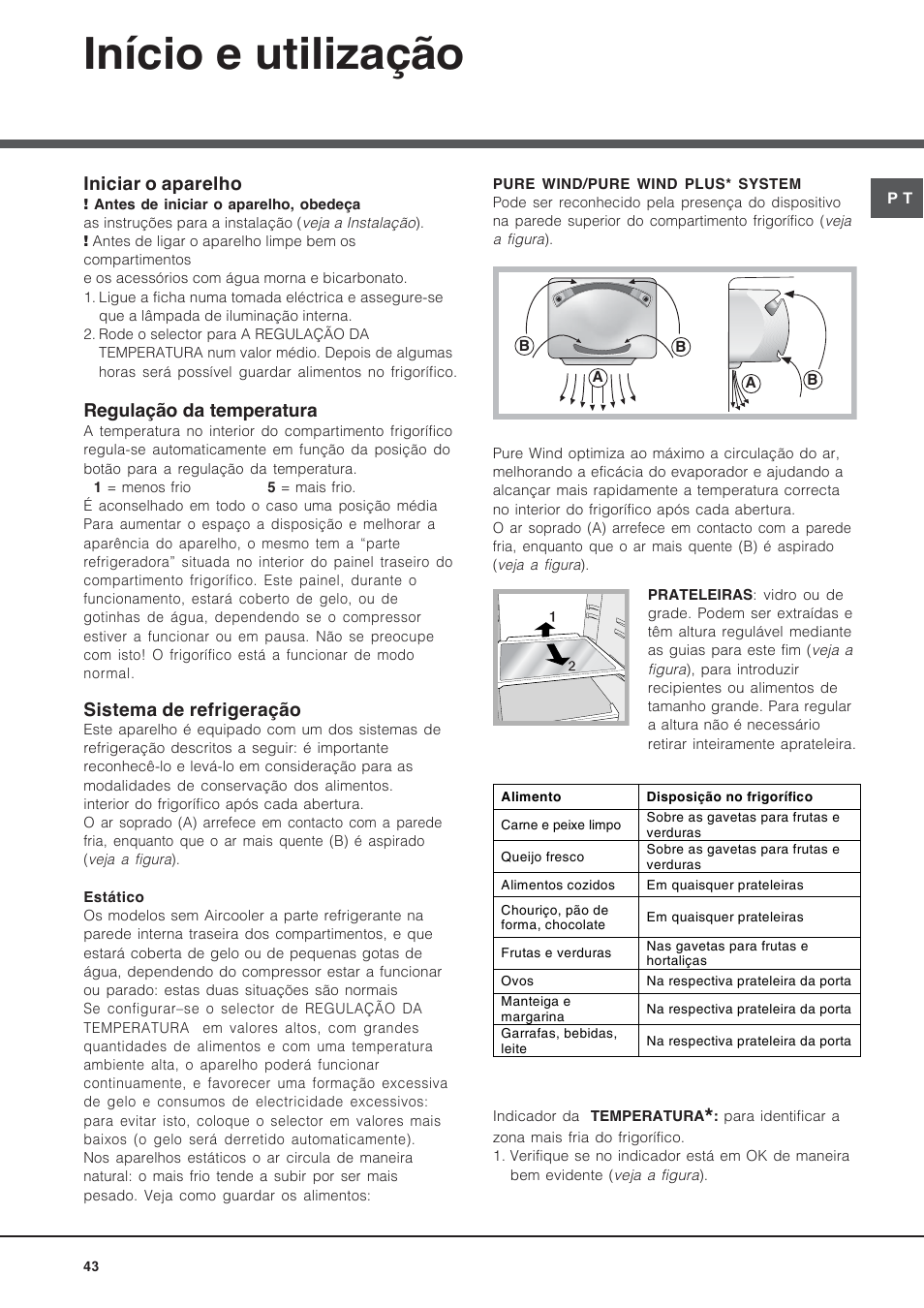 Início e utilização, Iniciar o aparelho, Regulação da temperatura | Sistema de refrigeração | Hotpoint Ariston BS 30 series User Manual | Page 43 / 48