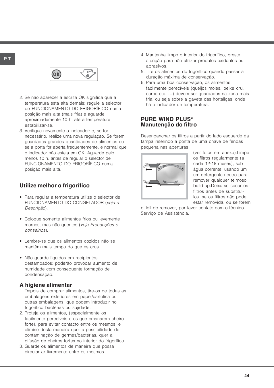 Utilize melhor o frigorífico, A higiene alimentar, Pure wind plus* manutenção do filtro | Hotpoint Ariston BS 30 series User Manual | Page 44 / 48