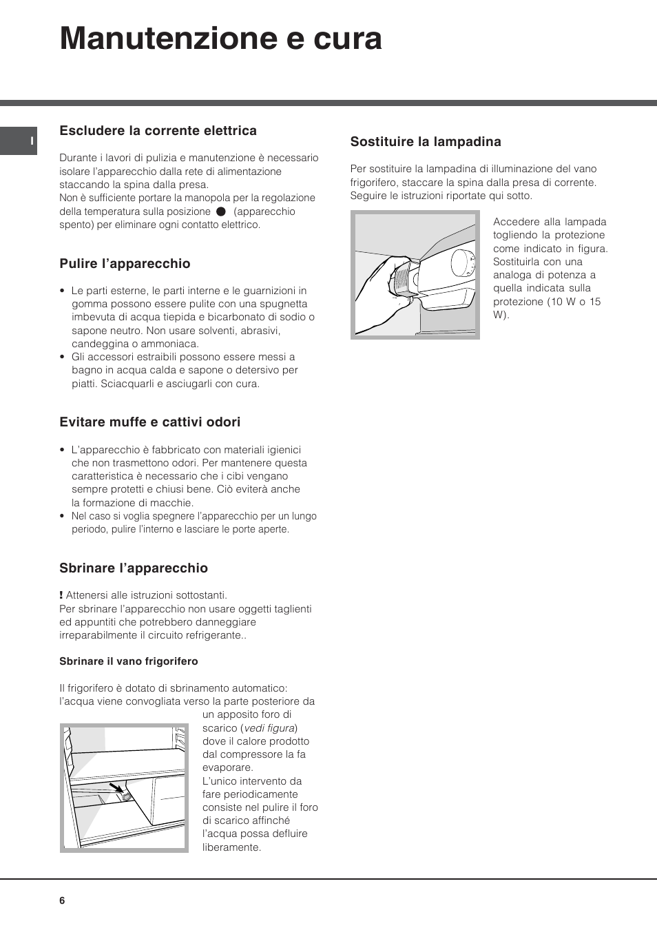 Manutenzione e cura | Hotpoint Ariston BS 30 series User Manual | Page 6 / 48