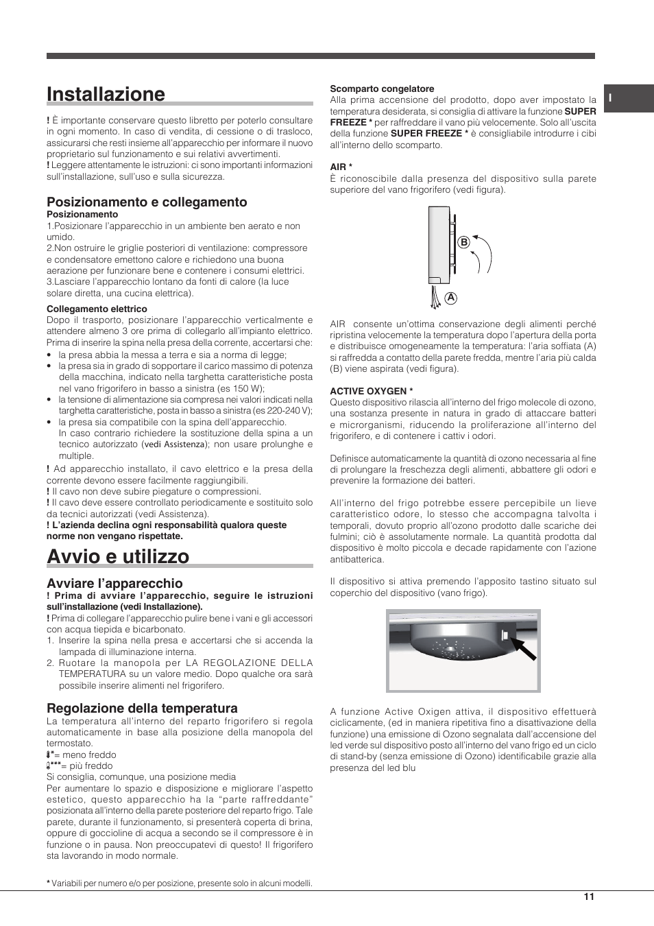 Installazione, Avvio e utilizzo, Posizionamento e collegamento | Avviare l’apparecchio, Regolazione della temperatura | Hotpoint Ariston Combinado BCB 33 AA User Manual | Page 11 / 48