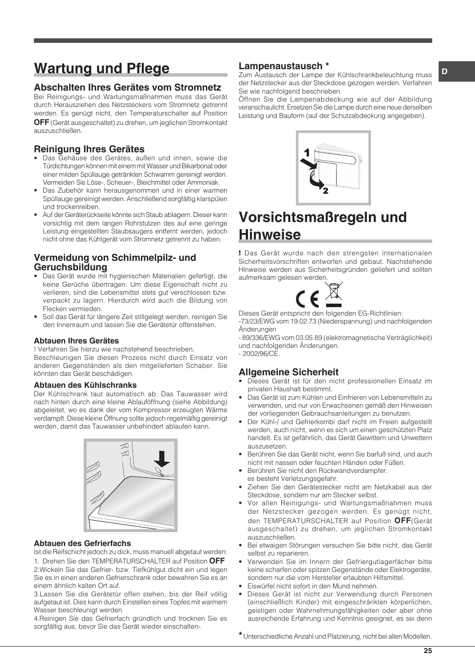 Wartung und pflege, Vorsichtsmaßregeln und hinweise, Abschalten ihres gerätes vom stromnetz | Reinigung ihres gerätes, Vermeidung von schimmelpilz- und geruchsbildung, Lampenaustausch, Allgemeine sicherheit | Hotpoint Ariston Combinado BCB 33 AA User Manual | Page 25 / 48