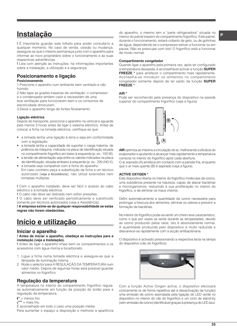 Instalação, Início e utilização, Posicionamento e ligação | Iniciar o aparelho, Regulação da temperatura | Hotpoint Ariston Combinado BCB 33 AA User Manual | Page 35 / 48