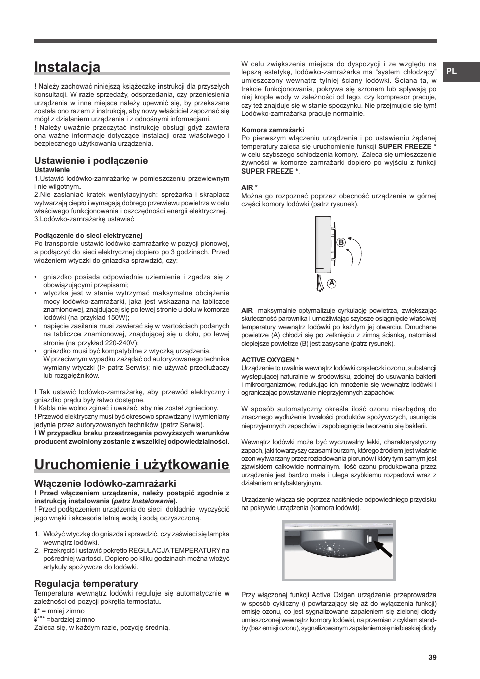 Instalacja, Uruchomienie i użytkowanie, Ustawienie i podłączenie | Włączenie lodówko-zamrażarki, Regulacja temperatury | Hotpoint Ariston Combinado BCB 33 AA User Manual | Page 39 / 48