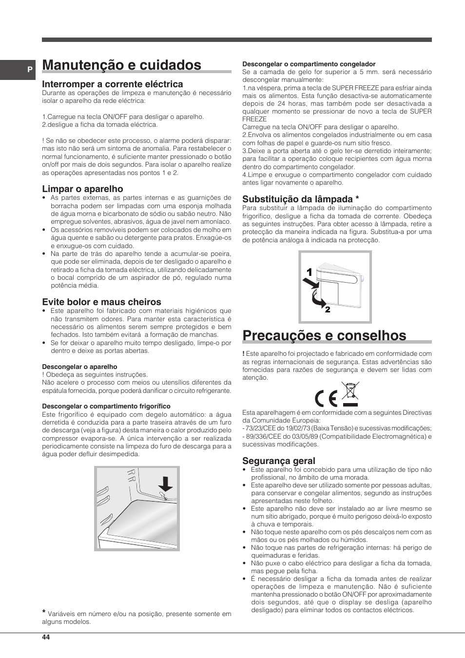Manutenção e cuidados, Precauções e conselhos, Interromper a corrente eléctrica | Limpar o aparelho, Evite bolor e maus cheiros, Substituição da lâmpada, Segurança geral | Hotpoint Ariston BCB 3xx AA E xx User Manual | Page 44 / 56