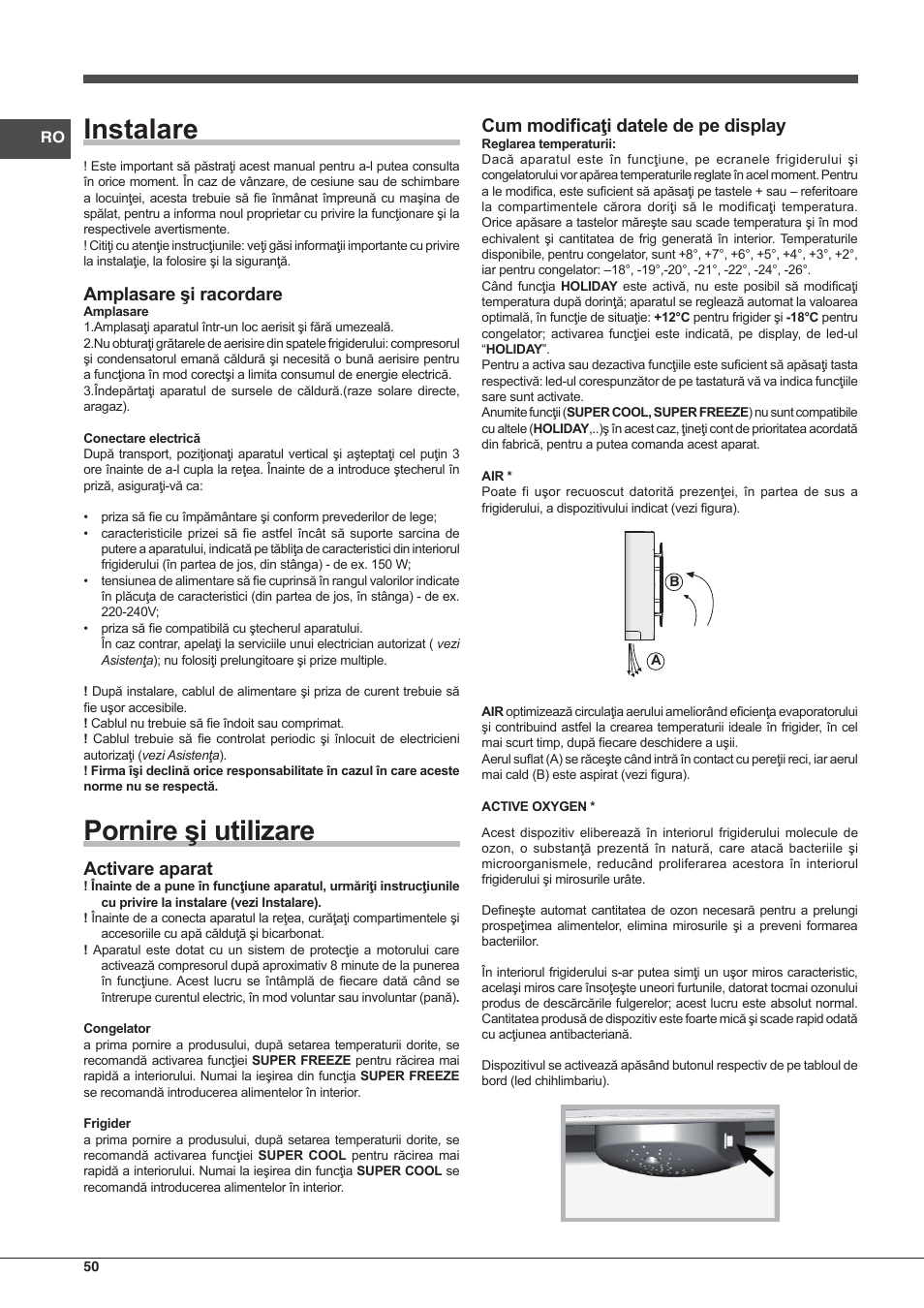 Instalare, Pornire şi utilizare, Amplasare şi racordare | Activare aparat, Cum modificaţi datele de pe display | Hotpoint Ariston BCB 3xx AA E xx User Manual | Page 50 / 56