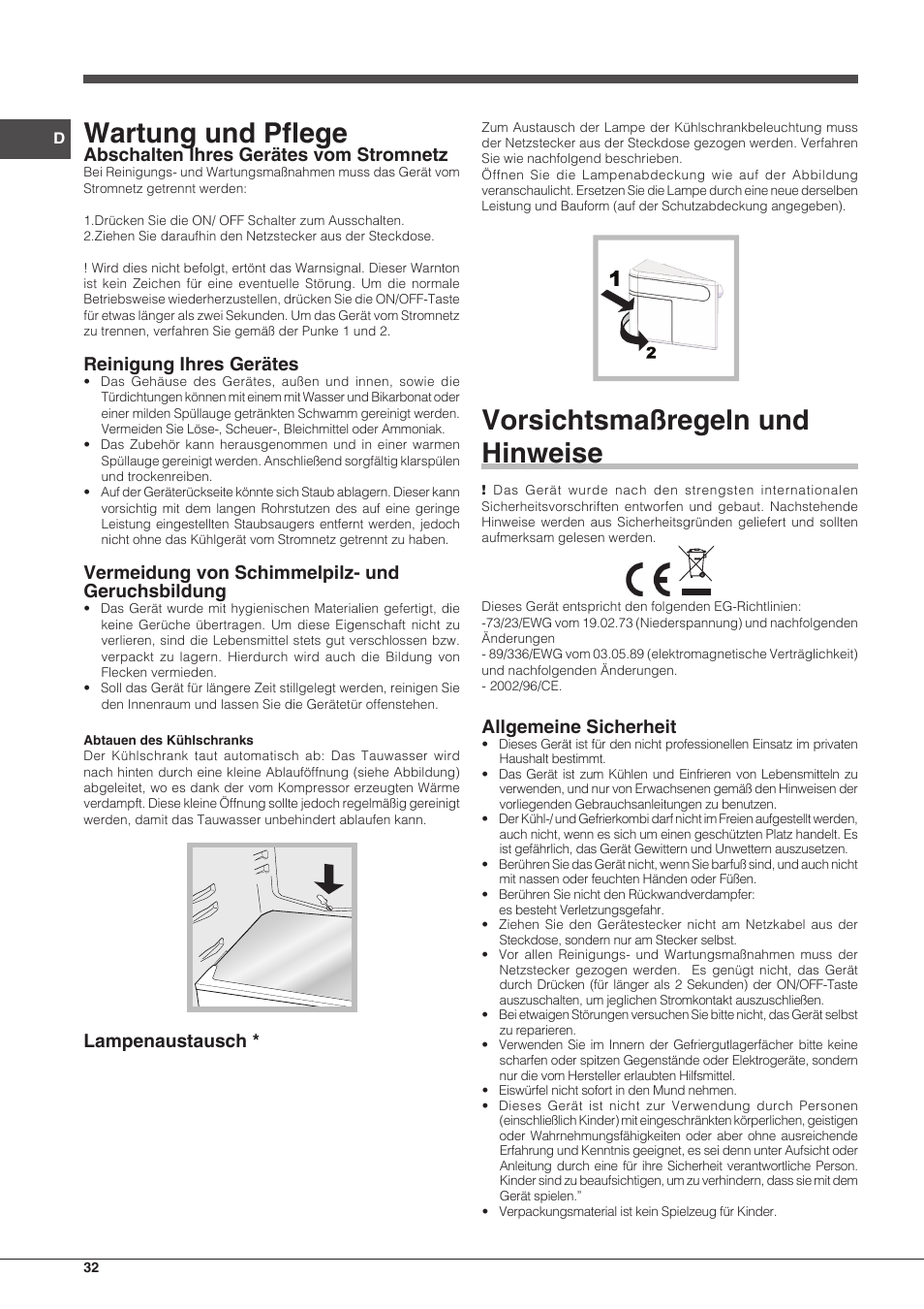 Wartung und pflege, Vorsichtsmaßregeln und hinweise, Abschalten ihres gerätes vom stromnetz | Reinigung ihres gerätes, Vermeidung von schimmelpilz- und geruchsbildung, Lampenaustausch, Allgemeine sicherheit | Hotpoint Ariston BCB 3xx AA F xx User Manual | Page 32 / 56