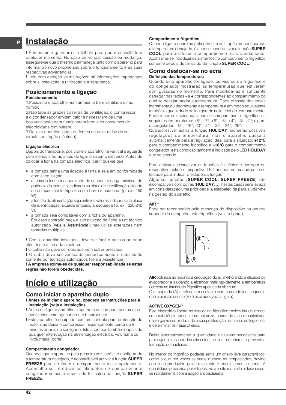 Instalação, Início e utilização, Posicionamento e ligação | Como iniciar o aparelho duplo, Como deslocar-se no ecrã | Hotpoint Ariston BCB 3xx AA F xx User Manual | Page 42 / 56