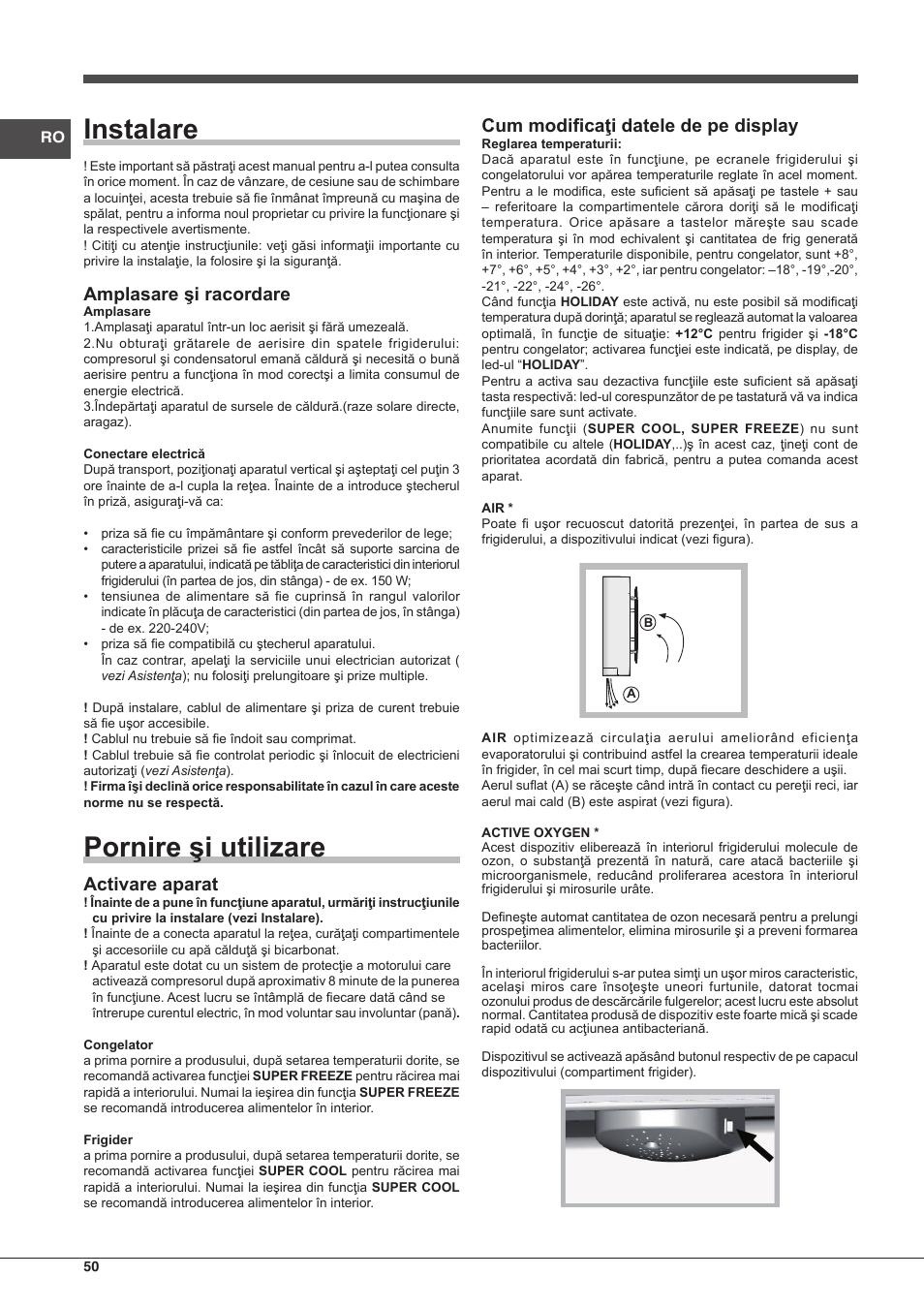 Instalare, Pornire şi utilizare, Amplasare şi racordare | Activare aparat, Cum modificaţi datele de pe display | Hotpoint Ariston BCB 3xx AA F xx User Manual | Page 50 / 56