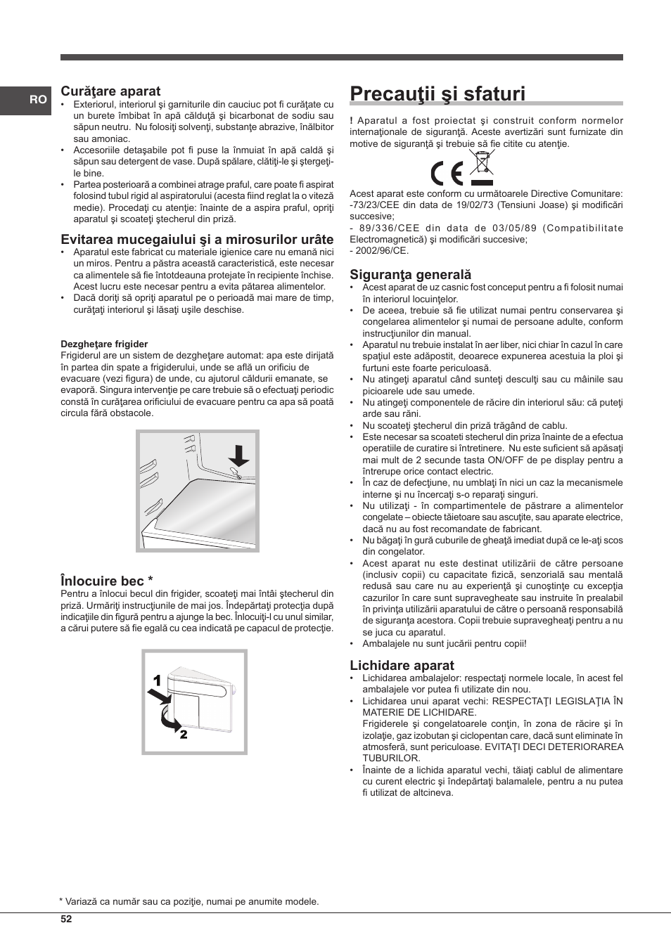 Precauţii şi sfaturi, Curăţare aparat, Evitarea mucegaiului şi a mirosurilor urâte | Înlocuire bec, Siguranţa generală, Lichidare aparat | Hotpoint Ariston BCB 3xx AA F xx User Manual | Page 52 / 56