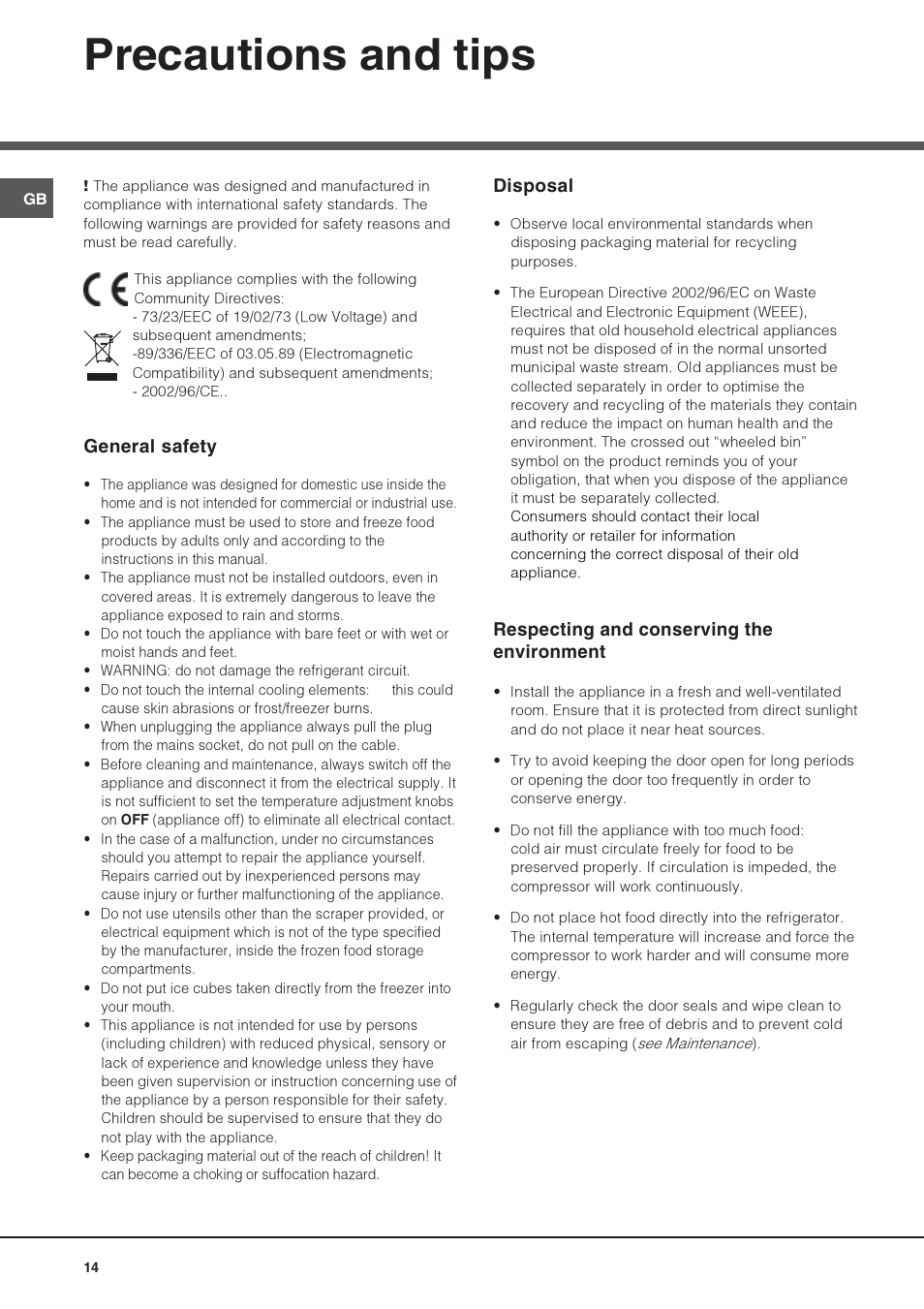 Precautions and tips, General safety, Disposal | Respecting and conserving the environment | Hotpoint Ariston UPS 1722 F J-HA  EU User Manual | Page 14 / 80