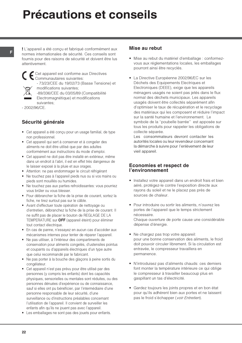 Précautions et conseils, Sécurité générale, Mise au rebut | Economies et respect de lenvironnement | Hotpoint Ariston UPS 1722 F J-HA  EU User Manual | Page 22 / 80