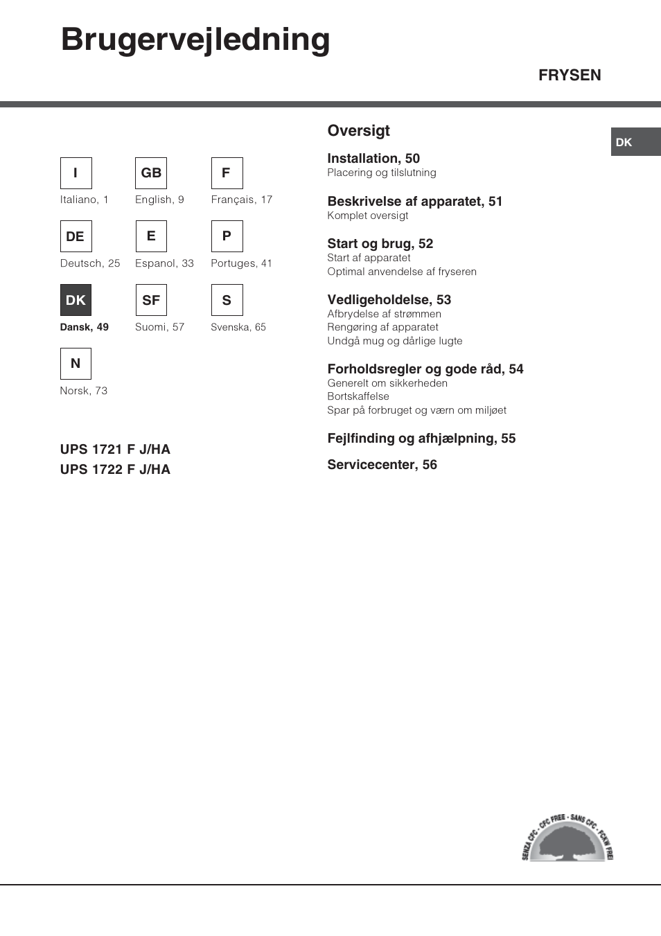 Brugervejledning, Frysen, Oversigt | Hotpoint Ariston UPS 1722 F J-HA  EU User Manual | Page 49 / 80