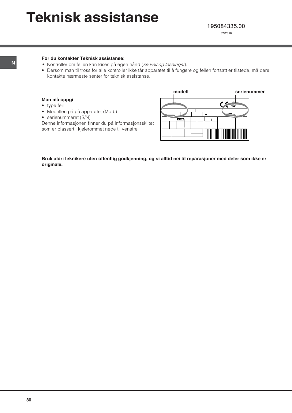 Teknisk assistanse, Modell serienummer | Hotpoint Ariston UPS 1722 F J-HA  EU User Manual | Page 80 / 80