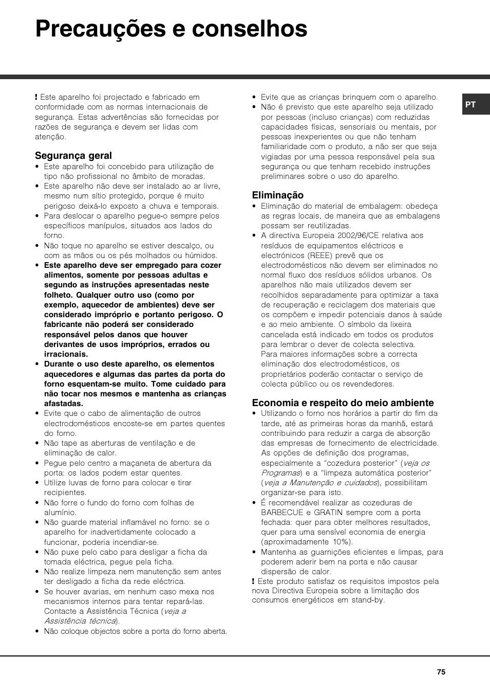 Precauções e conselhos | Hotpoint Ariston FK 1039EL P.20 X-HA User Manual | Page 75 / 80