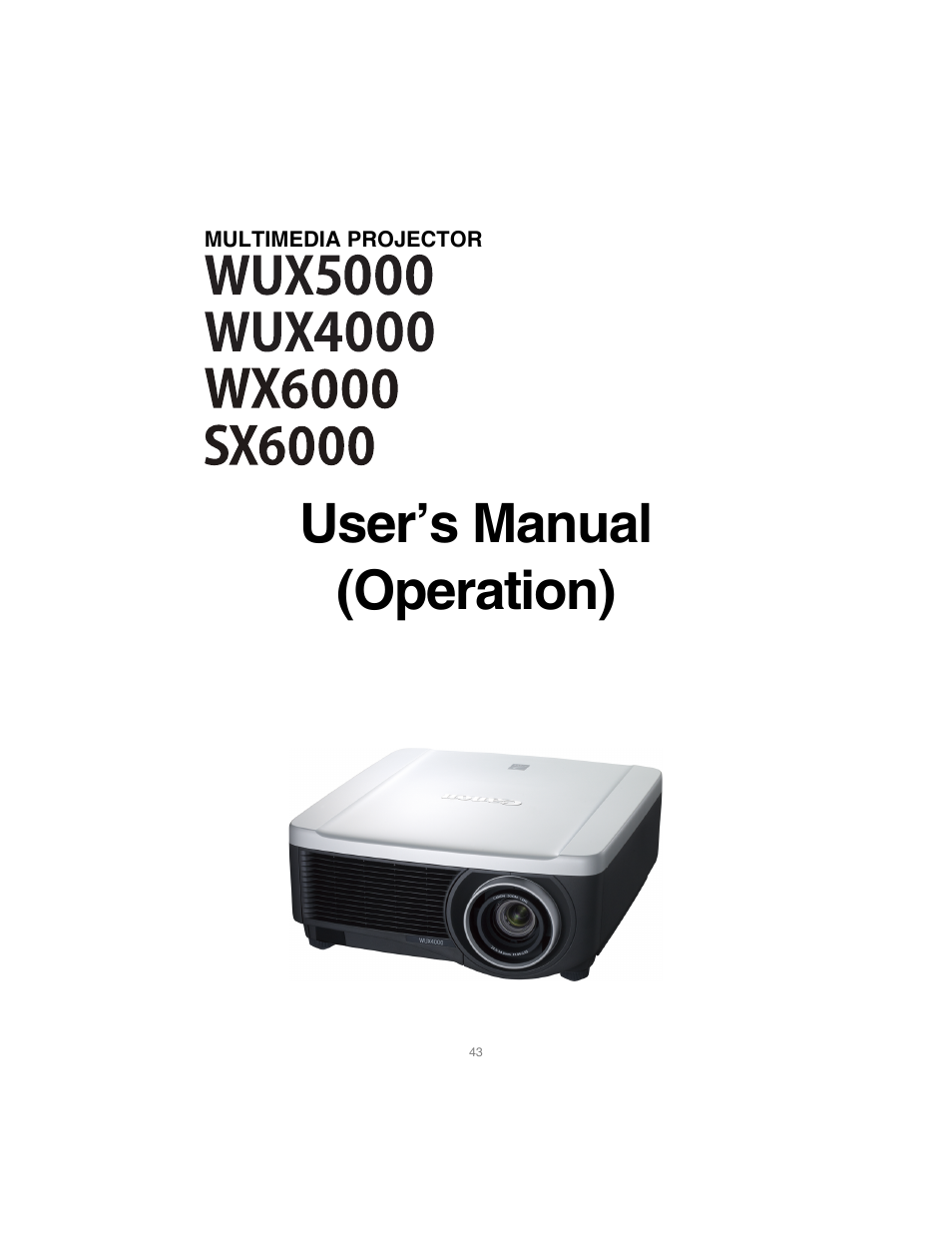 User’s manual (operation) | Canon XEED SX6000 User Manual | Page 43 / 240