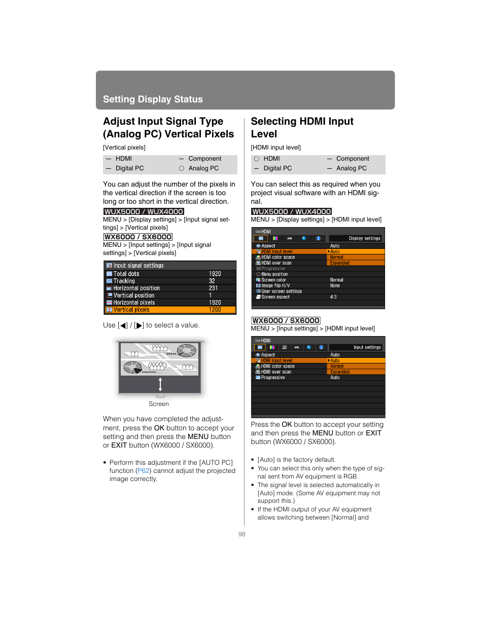 Selecting hdmi input level, Setting display status | Canon XEED SX6000 User Manual | Page 98 / 240