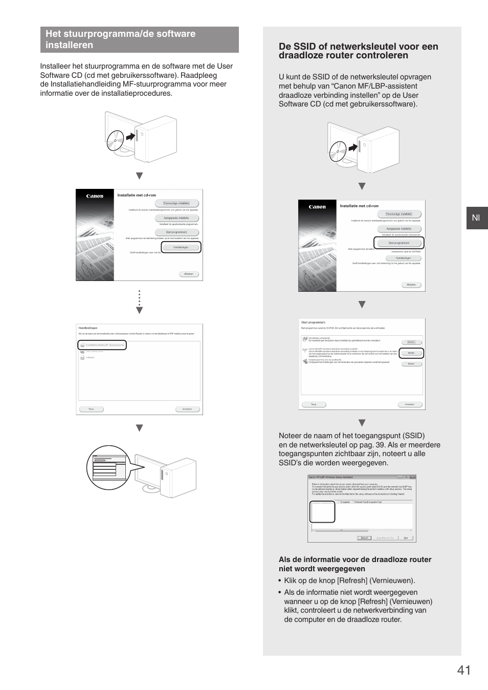 Het stuurprogramma/de software, Installeren, Controleren” (pag. 41) v | Erbinding instellen) (“de ssid of netwerksleutel, Voor een draadloze router controleren” (pag. 41)), Het stuurprogramma/de software installeren | Canon i-SENSYS MF8550Cdn User Manual | Page 41 / 120