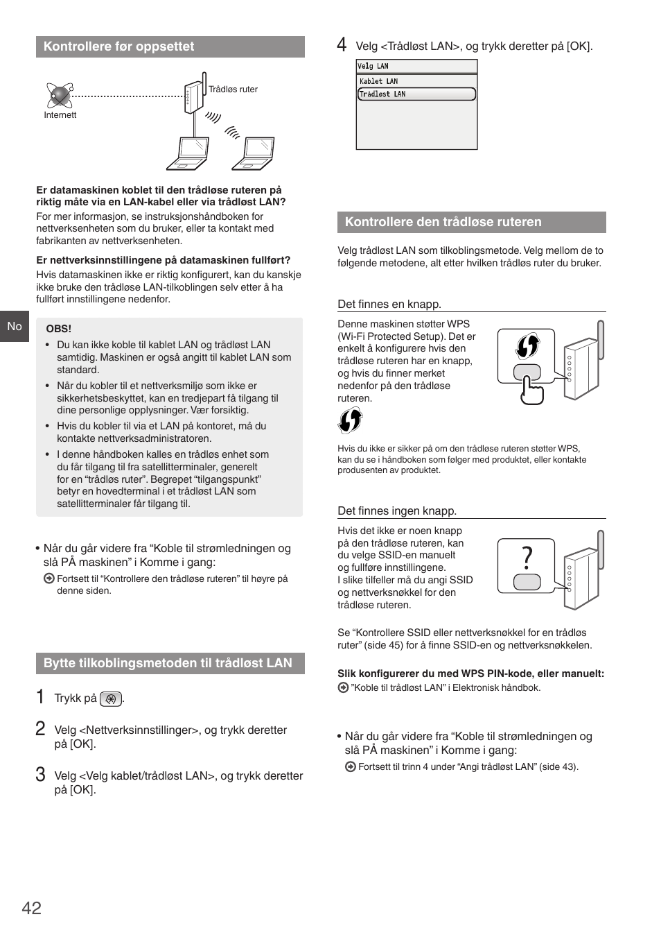 Kontrollere før oppsettet bytte tilkoblingsmetoden, Til trådløst lan kontrollere den trådløse ruteren | Canon i-SENSYS MF8550Cdn User Manual | Page 42 / 120