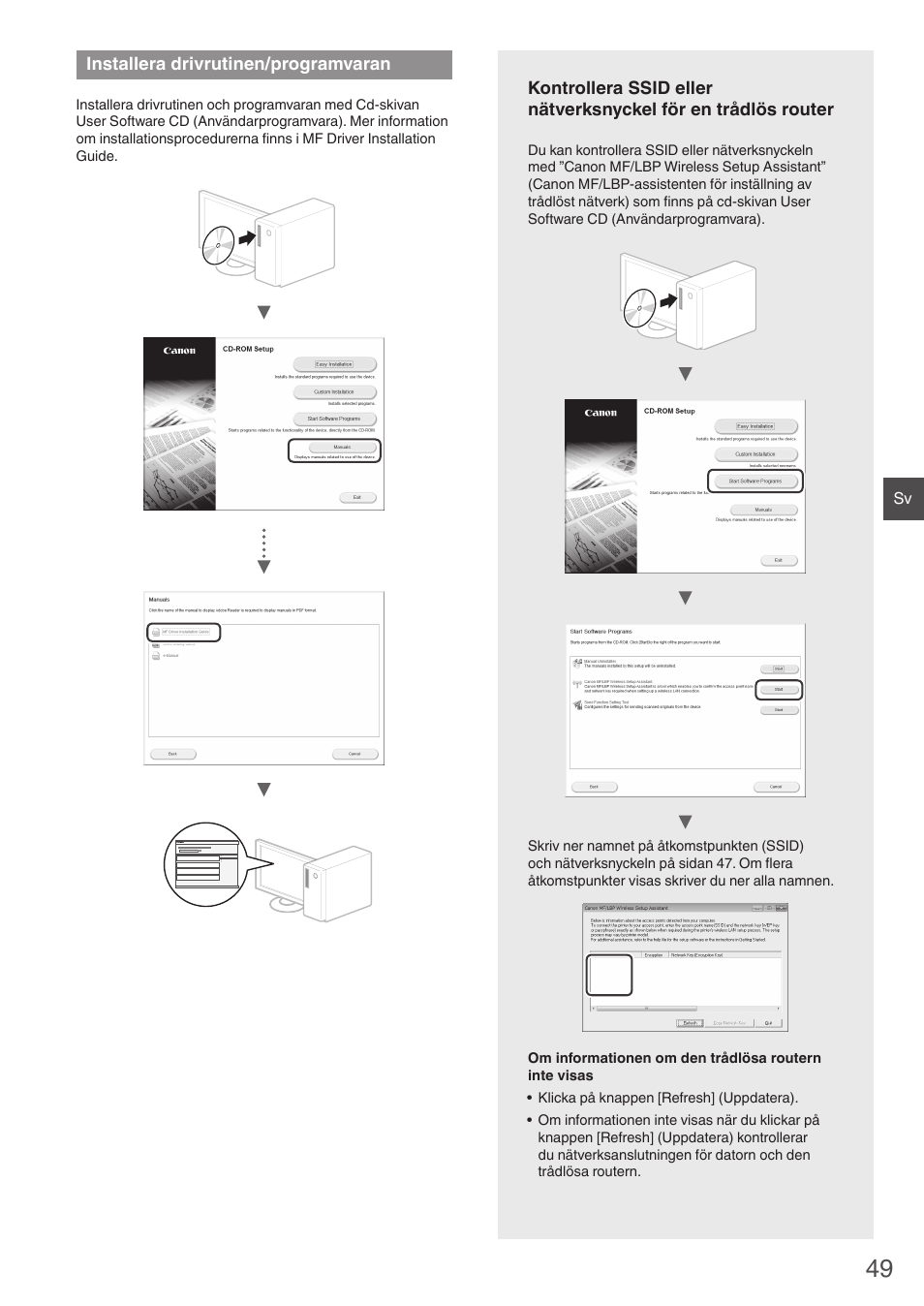 Installera, Drivrutinen/programvaran, Router” (s. 49) | Erk) (”kontrollera, Installera drivrutinen/programvaran | Canon i-SENSYS MF8550Cdn User Manual | Page 49 / 120