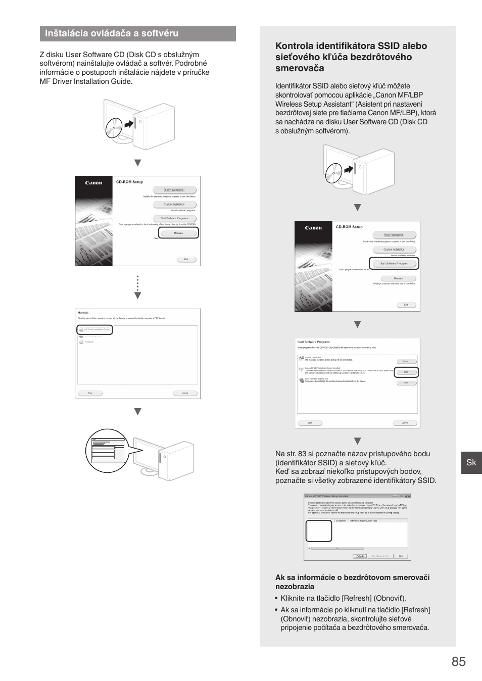Inštalácia ovládača a softvéru, Zrite si časť „kontrola identifikátora, Ssid alebo sieťového kľúča bezdrôtového smerovača | Anon mf/lbp) („kontrola | Canon i-SENSYS MF8550Cdn User Manual | Page 85 / 120