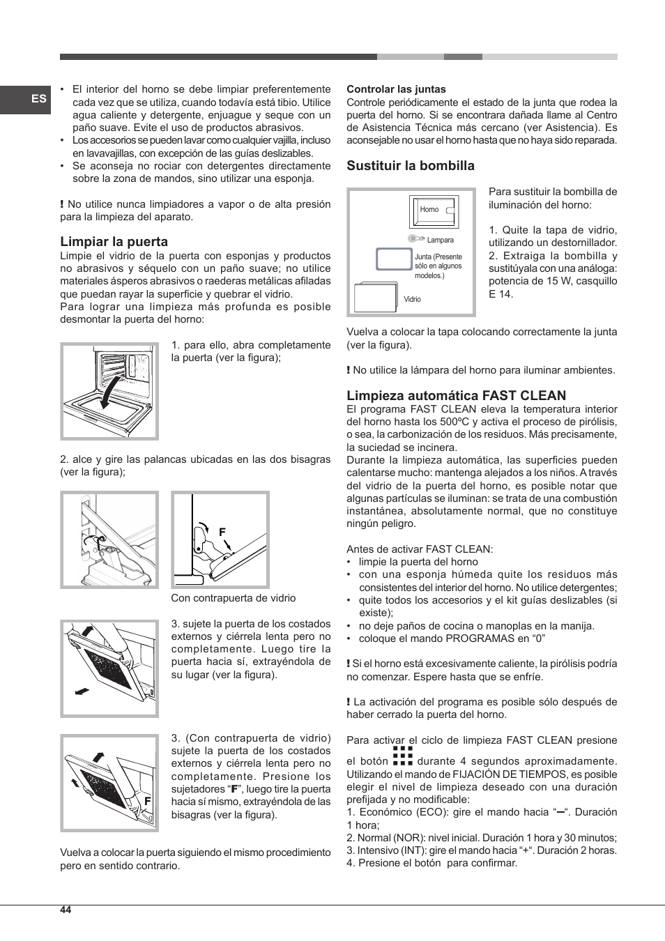 Limpiar la puerta, Sustituir la bombilla, Limpieza automática fast clean | Hotpoint Ariston Style FH 89 P IX-HA S User Manual | Page 44 / 56