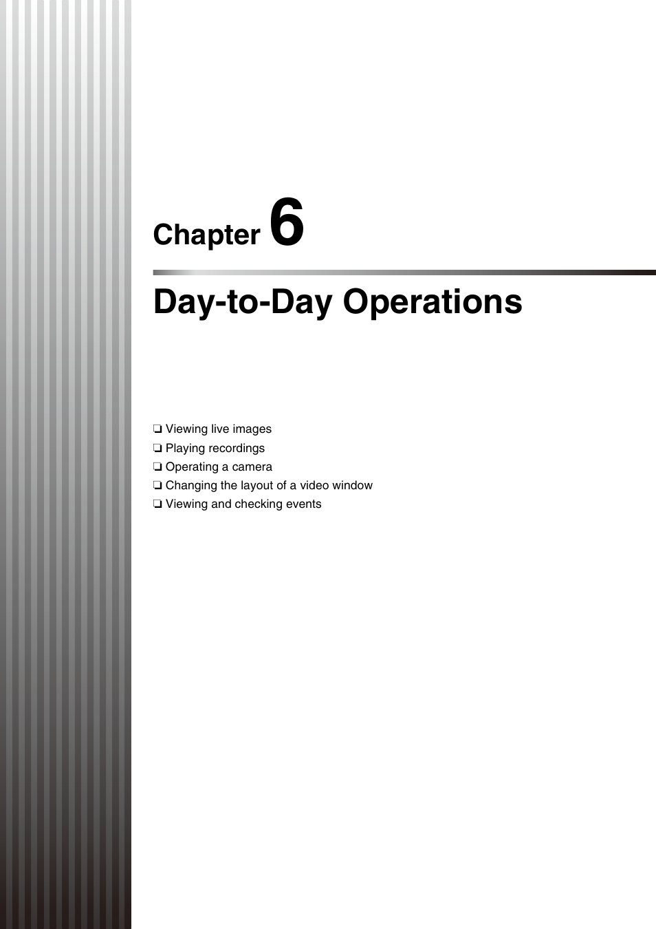 Day-to-day operations, Ee “chapter 6 day-to-day operations, Chapter 6 | Canon VB-M600D User Manual | Page 63 / 104