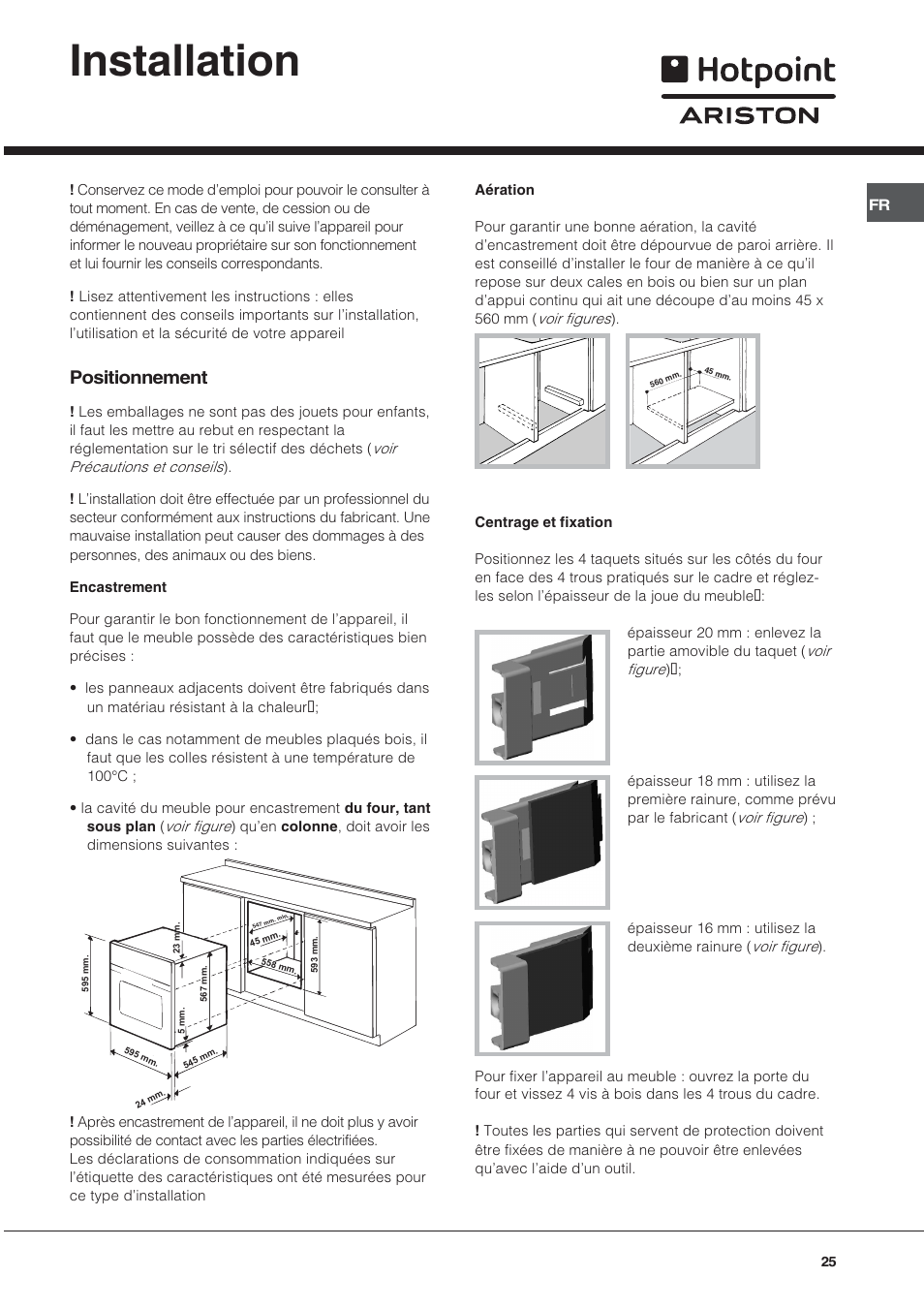 Installation, Positionnement | Hotpoint Ariston Style FH 82 C IX-HA User Manual | Page 25 / 68