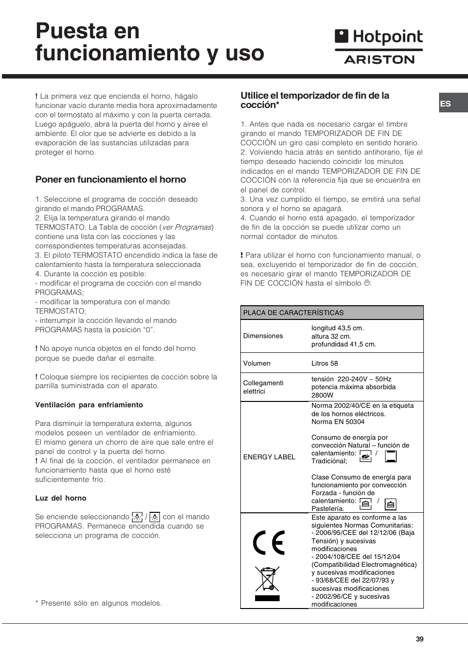 Puesta en funcionamiento y uso | Hotpoint Ariston Style FH 82 C IX-HA User Manual | Page 39 / 68