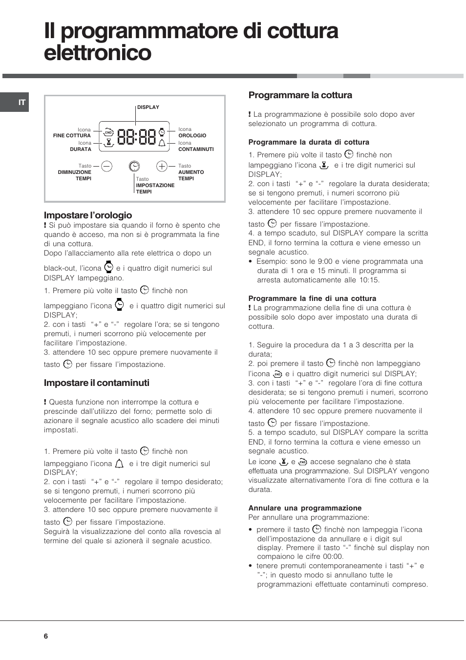 Il programmmatore di cottura elettronico, Impostare lorologio, Impostare il contaminuti | Programmare la cottura | Hotpoint Ariston Style FH 82 C IX-HA User Manual | Page 6 / 68