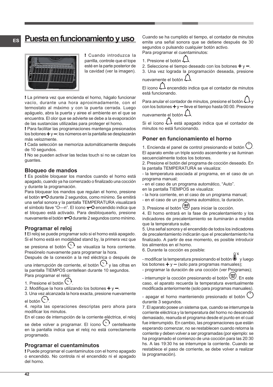 Puesta en funcionamiento y uso, Bloqueo de mandos, Programar el reloj | Programar el cuentaminutos, Poner en funcionamiento el horno | Hotpoint Ariston Style FH 1039 P IX-HA S User Manual | Page 42 / 60