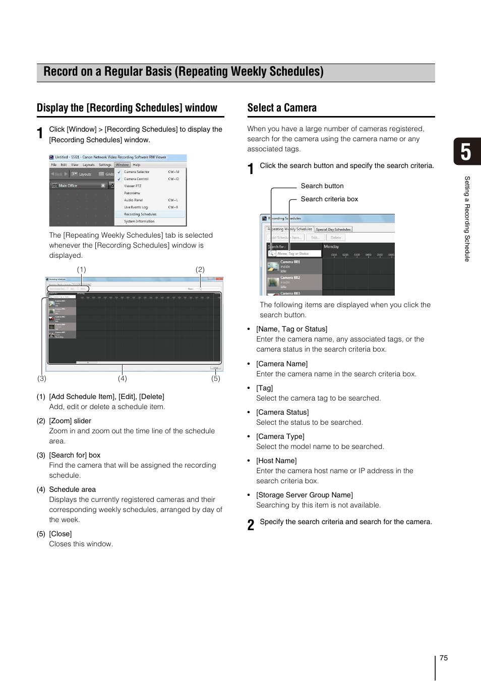 Display the [recording schedules] window, Select a camera, P. 75) | Era (p. 75) | Canon VB-M700F User Manual | Page 75 / 138