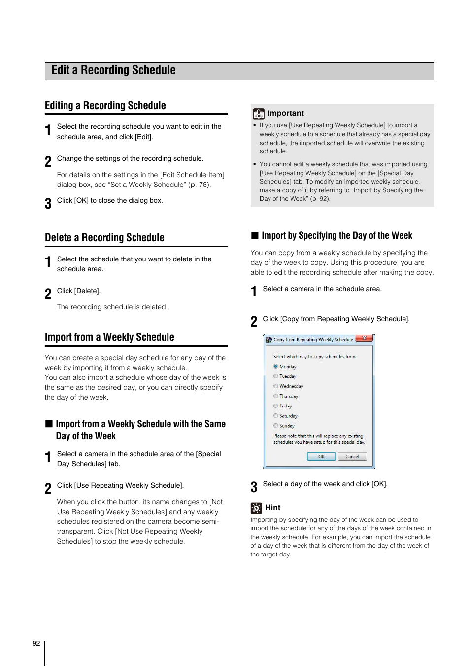 Edit a recording schedule, Editing a recording schedule, Delete a recording schedule | Import from a weekly schedule, Ule (p. 92), See “import from a, Weekly schedule” (p. 92) | Canon VB-M700F User Manual | Page 92 / 138