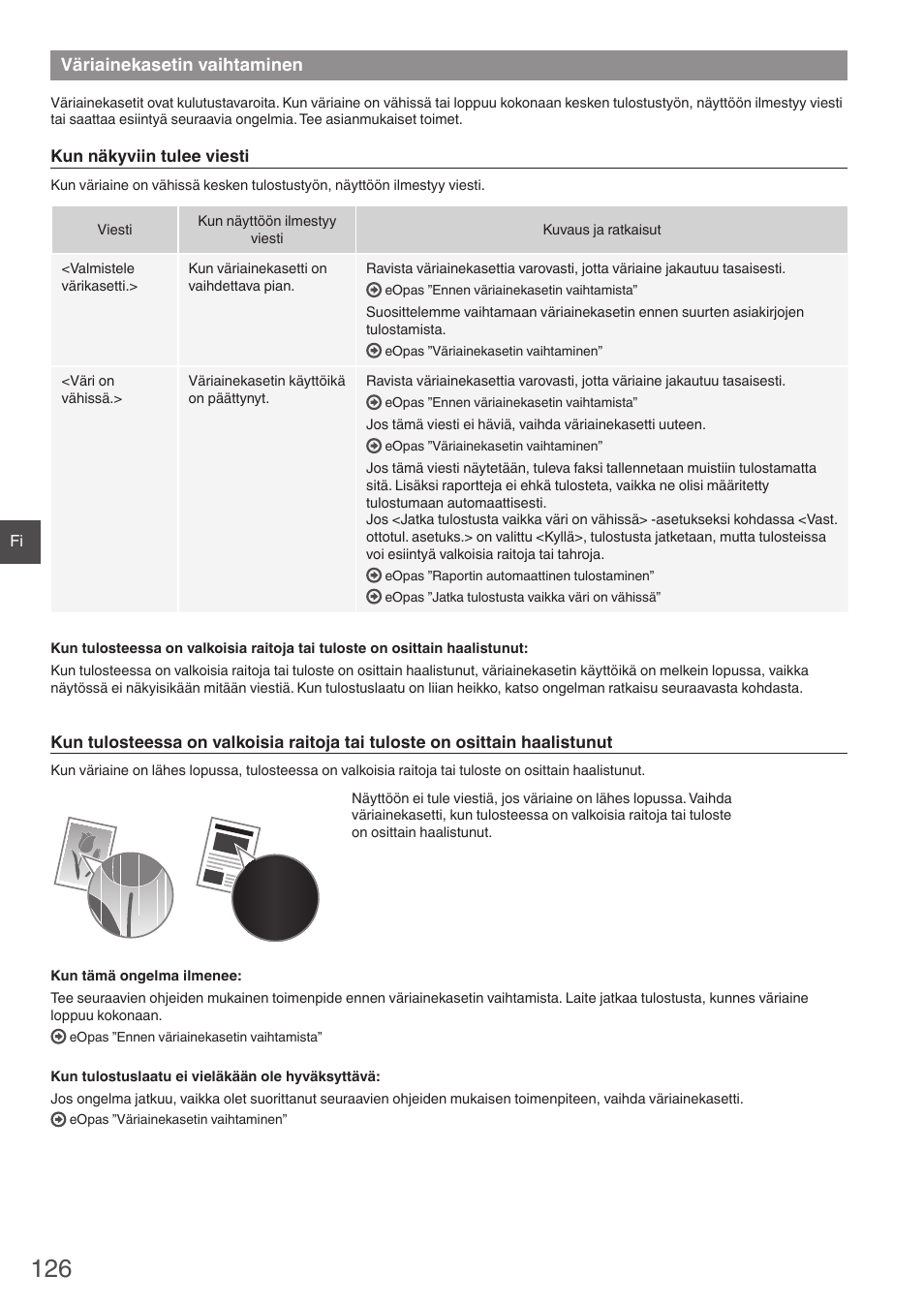 Väriainekasetin vaihtaminen, Muistiinpanoja | Canon i-SENSYS MF4870dn User Manual | Page 126 / 292