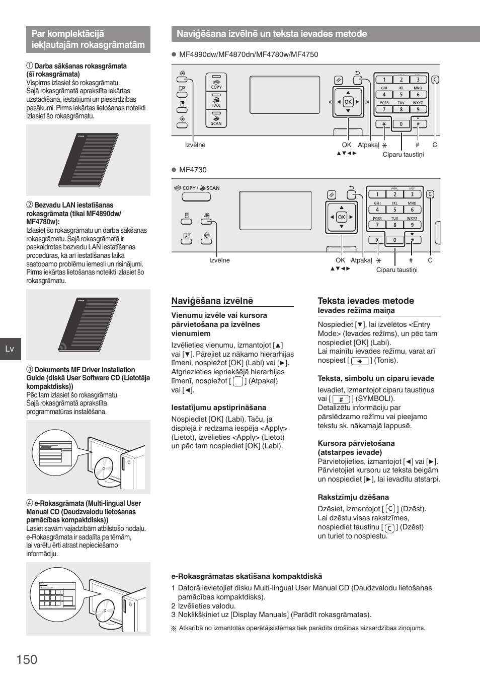 Par komplektācijā iekļautajām, Rokasgrāmatām, Naviģēšana izvēlnē un teksta ievades | Metode, Par komplektācijā iekļautajām rokasgrāmatām, Naviģēšana izvēlnē un teksta ievades metode | Canon i-SENSYS MF4870dn User Manual | Page 150 / 292