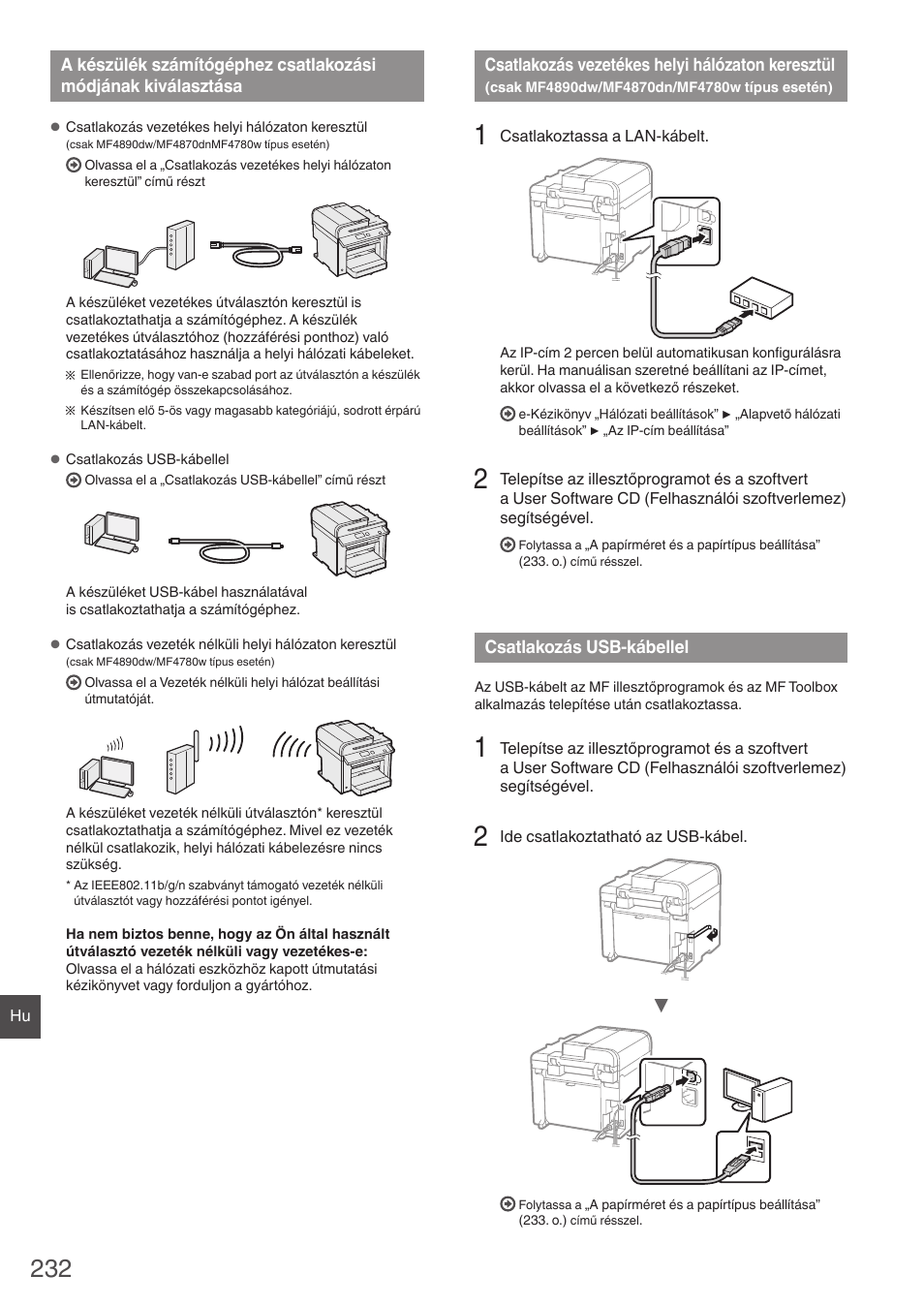 A készülék számítógéphez csatlakozási, Módjának kiválasztása, Csatlakozás vezetékes helyi hálózaton keresztül | Csak mf4890dw/mf4870dn/mf4780w típus esetén), Csatlakozás usb-kábellel | Canon i-SENSYS MF4870dn User Manual | Page 232 / 292