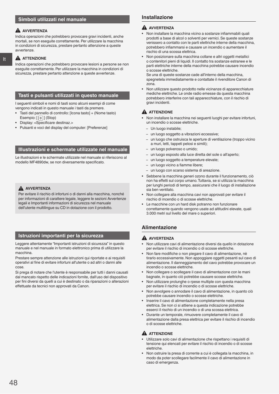 Installazione, Alimentazione, It simboli utilizzati nel manuale | Tasti e pulsanti utilizzati in questo manuale, Illustrazioni e schermate utilizzate nel manuale, Istruzioni importanti per la sicurezza | Canon i-SENSYS MF4870dn User Manual | Page 48 / 292