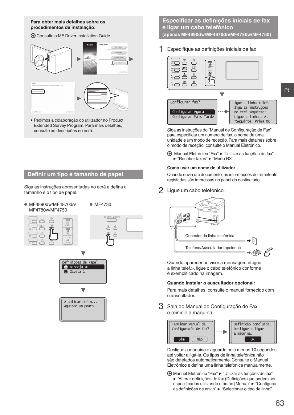 Definir um tipo e tamanho de papel, Especificar as definições iniciais de fax, E ligar um cabo telefónico | Apenas mf4890dw/mf4870dn/mf4780w/mf4750), Apenas mf4890dw/mf4870dn/mf4780w/mf4750)” (p. 63) | Canon i-SENSYS MF4870dn User Manual | Page 63 / 292