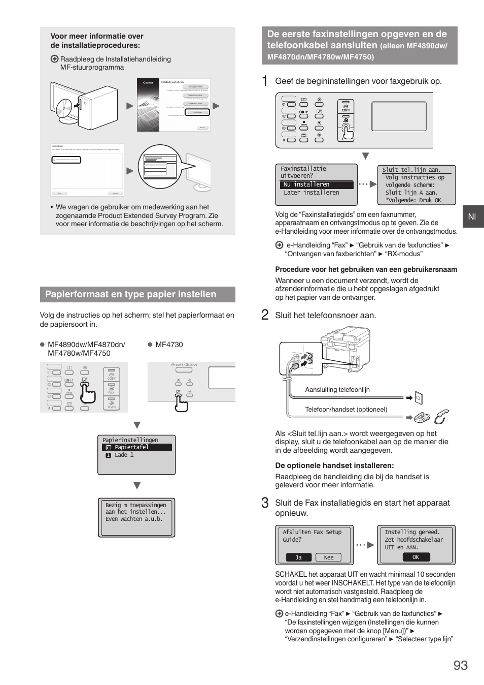 Papierformaat en type papier instellen, De eerste faxinstellingen opgeven en de, Telefoonkabel aansluiten | Alleen mf4890dw/mf4870dn/mf4780w/mf4750), Alleen mf4890dw/mf4870dn/mf4780w/mf4750)” (p. 93), Der met “papierformaat en type papier instellen, P. 93) | Canon i-SENSYS MF4870dn User Manual | Page 93 / 292