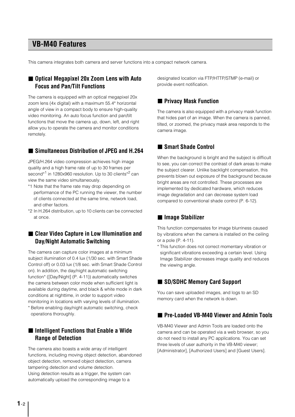 Vb-m40 features, Vb-m40 features -2, Simultaneous distribution of jpeg and h.264 | Privacy mask function, Smart shade control, Image stabilizer, Pre-loaded vb-m40 viewer and admin tools | Canon VB-M40 User Manual | Page 12 / 149