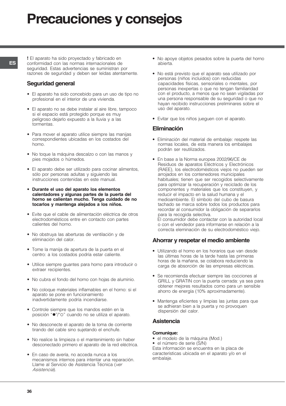 Precauciones y consejos, Seguridad general, Eliminación | Ahorrar y respetar el medio ambiente, Asistencia | Hotpoint Ariston FH 51 IX-HA  IT User Manual | Page 36 / 48