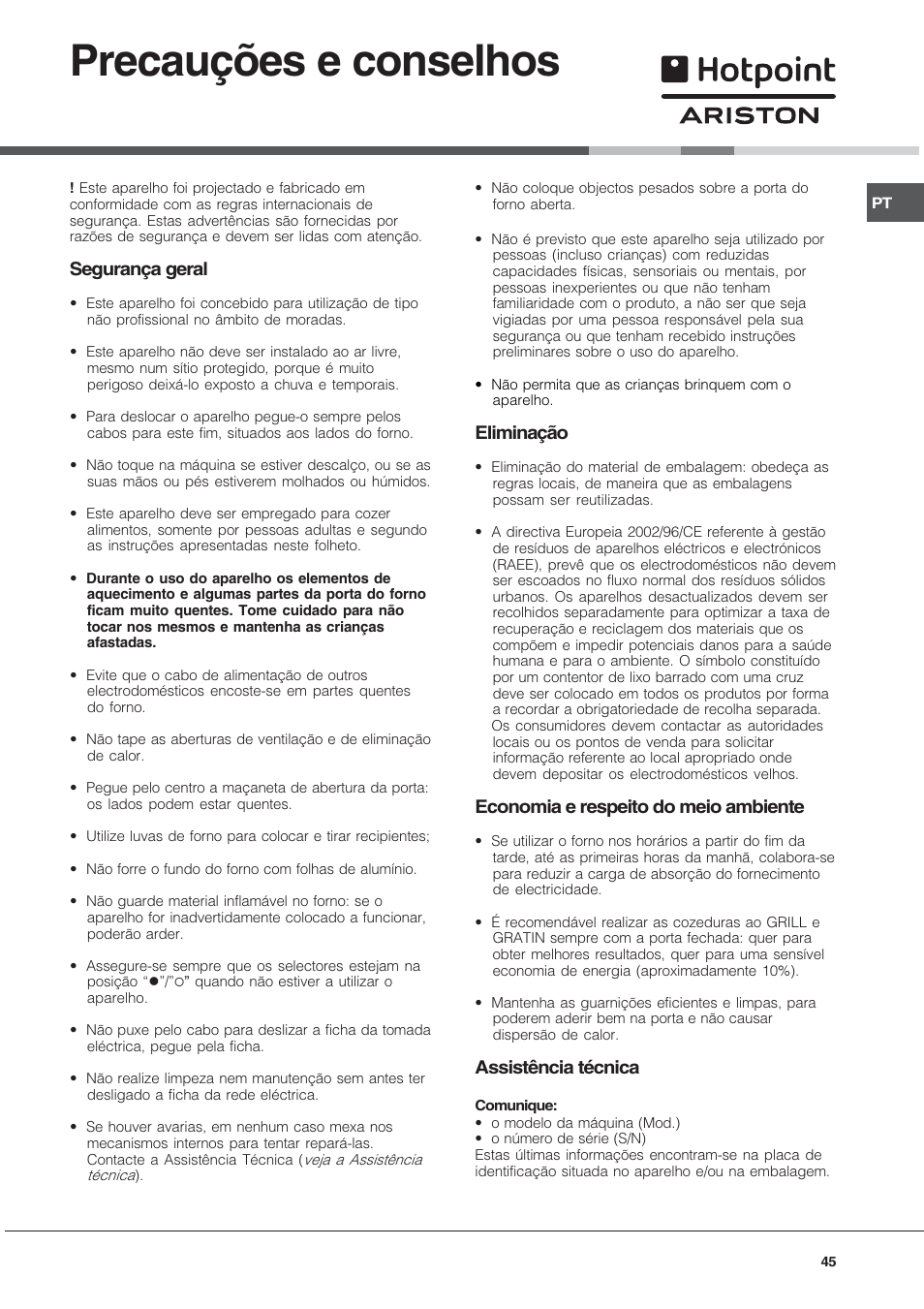 Precauções e conselhos, Segurança geral, Eliminação | Economia e respeito do meio ambiente, Assistência técnica | Hotpoint Ariston FH 51 IX-HA  IT User Manual | Page 45 / 48