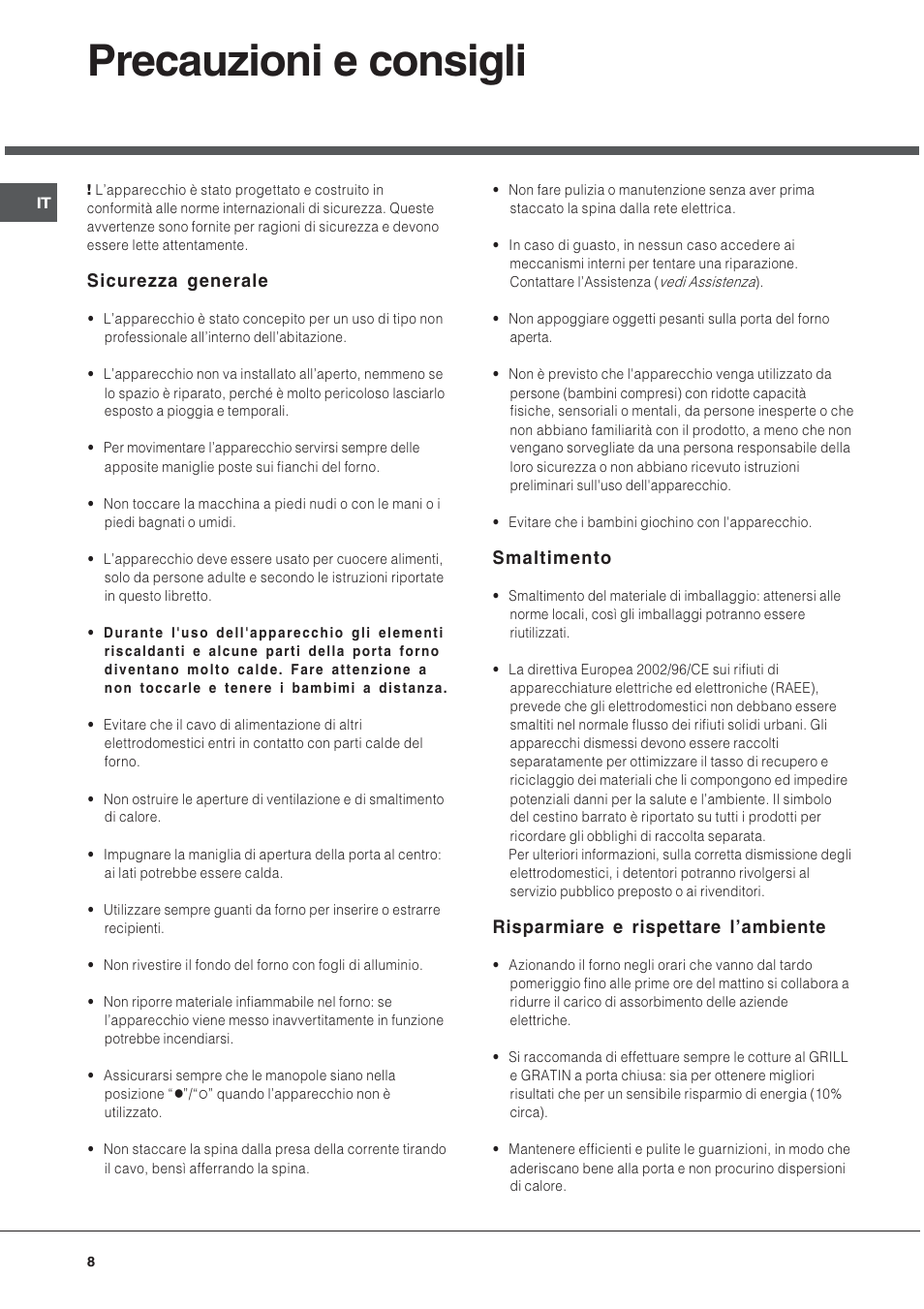 Precauzioni e consigli, Sicurezza generale, Smaltimento | Risparmiare e rispettare lambiente | Hotpoint Ariston FH 51 IX-HA  IT User Manual | Page 8 / 48
