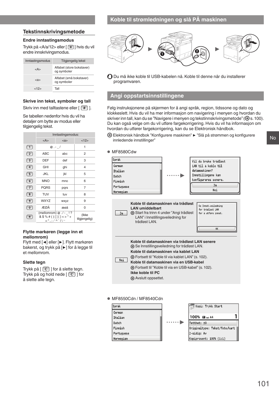 Koble til strømledningen, Og slå på maskinen, Angi oppstartsinnstillingene | Koble til strømledningen og slå på maskinen, Tekstinnskrivingsmetode | Canon i-SENSYS MF8580Cdw User Manual | Page 101 / 292