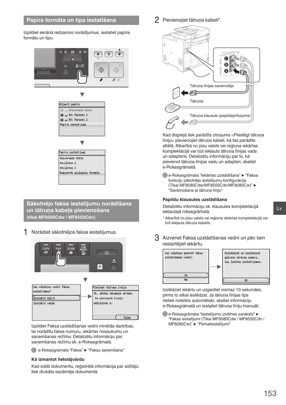 Papīra formāta un tipa iestatīšana, Sākotnējo faksa iestatījumu norādīšana, Un tālruņa kabeļa pievienošana | Tikai mf8580cdw / mf8550cdn), Lpp.) | Canon i-SENSYS MF8580Cdw User Manual | Page 153 / 292