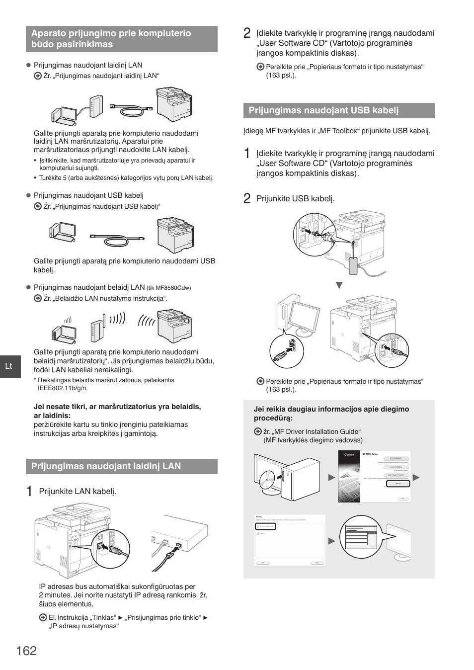 Aparato prijungimo prie kompiuterio, Būdo pasirinkimas, Prijungimas naudojant laidinį lan | Prijungimas naudojant usb kabelį | Canon i-SENSYS MF8580Cdw User Manual | Page 162 / 292