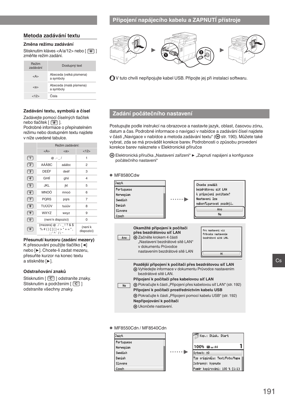Připojení napájecího kabelu a zapnutí, Přístroje, Zadání počátečního nastavení | Připojení napájecího kabelu a zapnutí přístroje, Metoda zadávání textu | Canon i-SENSYS MF8580Cdw User Manual | Page 191 / 292