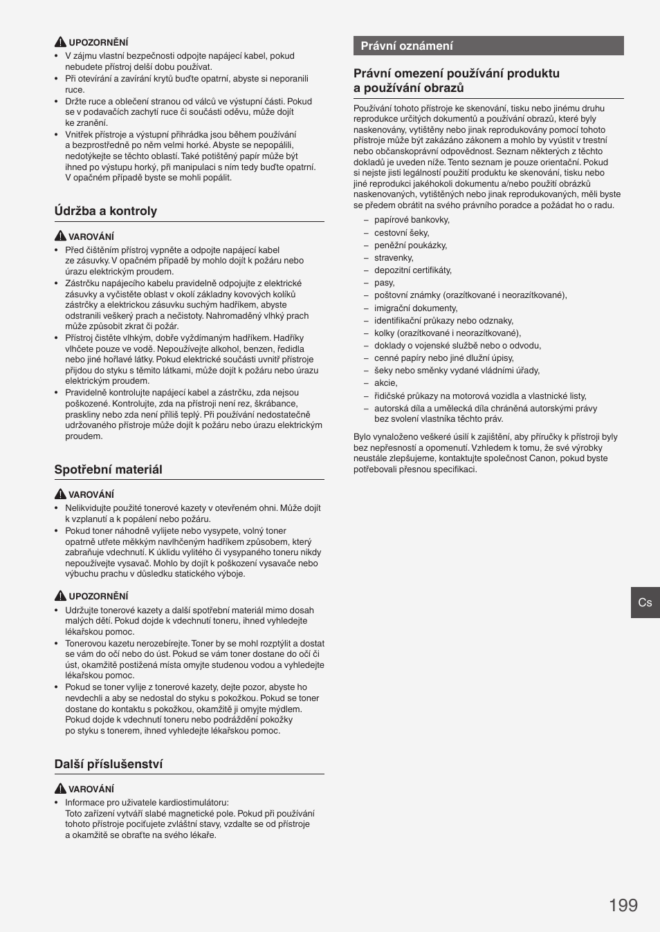 Údržba a kontroly, Spotřební materiál, Další příslušenství | Právní oznámení | Canon i-SENSYS MF8580Cdw User Manual | Page 199 / 292